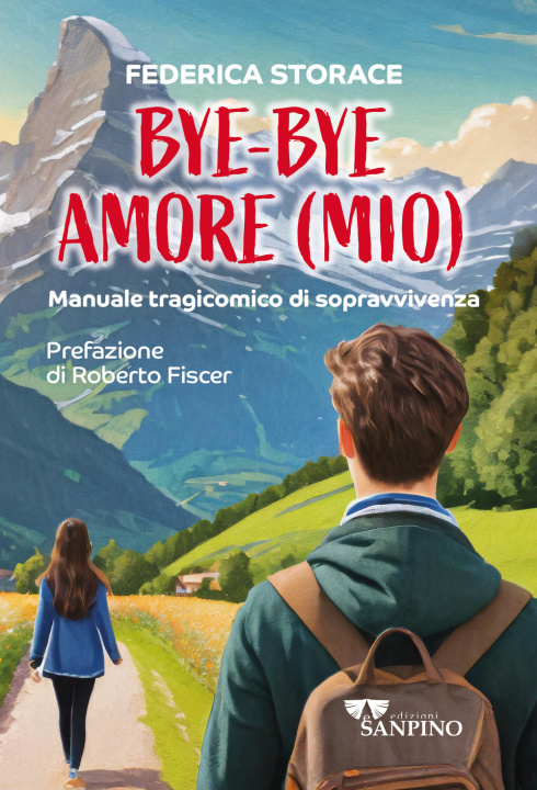 Livro Bye bye amore (mio). Manuale tragicomico di sopravvivenza Federica Storace