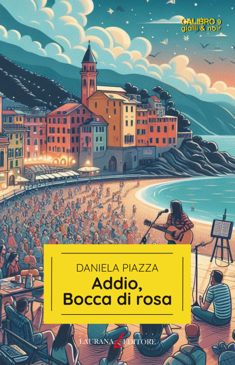 Buch Addio, Bocca di rosa Daniela Piazza