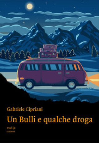 Boek Bulli e qualche droga Gabriele Cipriani