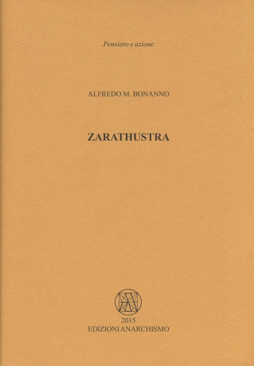 Knjiga Zarathustra Alfredo M. Bonanno