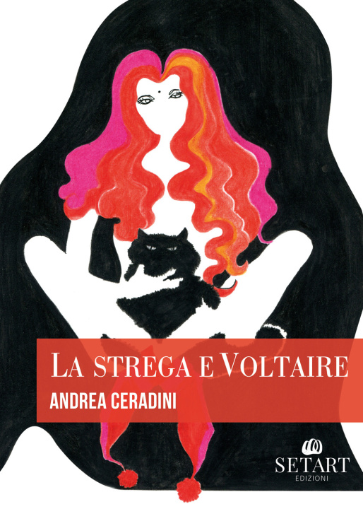 Buch strega e Voltaire Andrea Ceradini