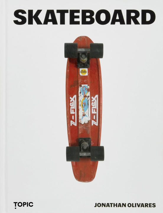 Boek Skateboard Jonathan Olivares