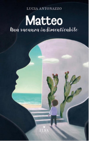 Книга Matteo. Una vacanza indimenticabile Lucia Antonazzo