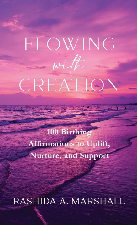 Knjiga Flowing with Creation Rashida A. Marshall