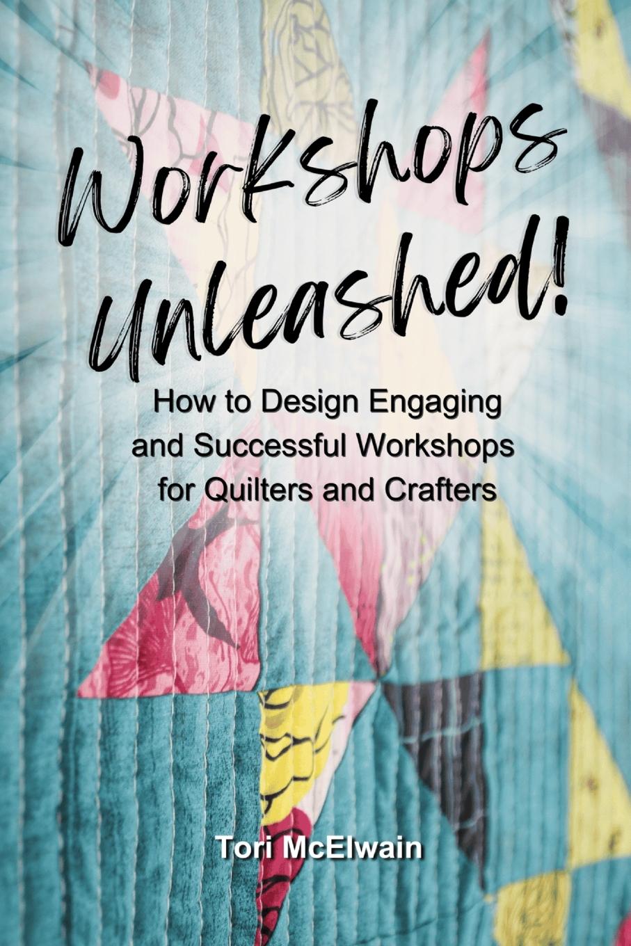 Knjiga Workshops Unleashed Tori McElwain