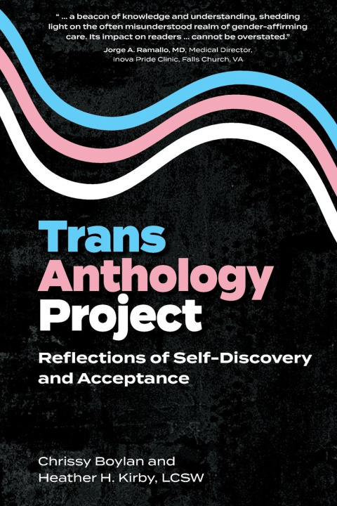 Knjiga Trans Anthology Project Chrissy Boylan