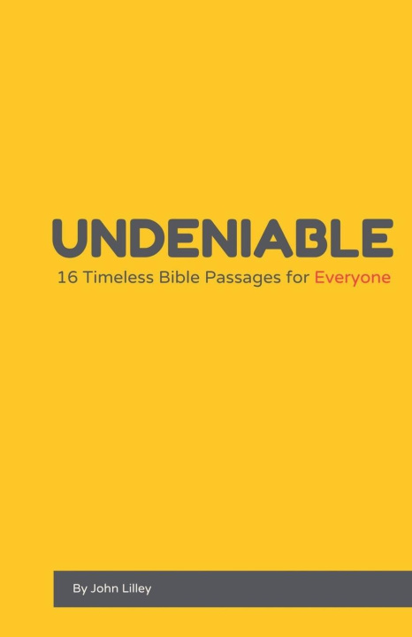 Knjiga Undeniable John Lilley