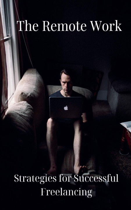 Knjiga The Remote Work Yash d.
