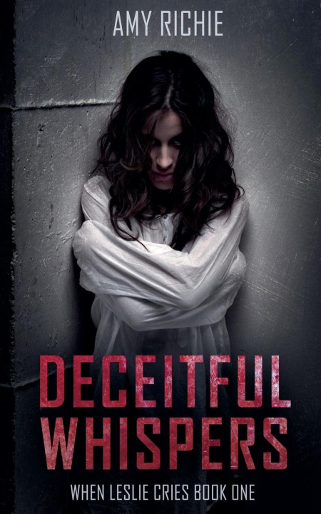 Knjiga Deceitful Whispers Amy Richie