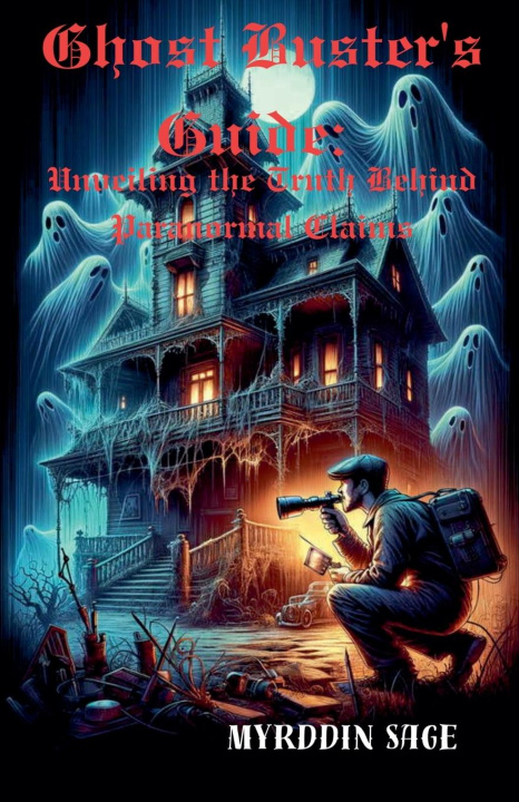 Knjiga Ghost Buster's Guide Myrddin Sage