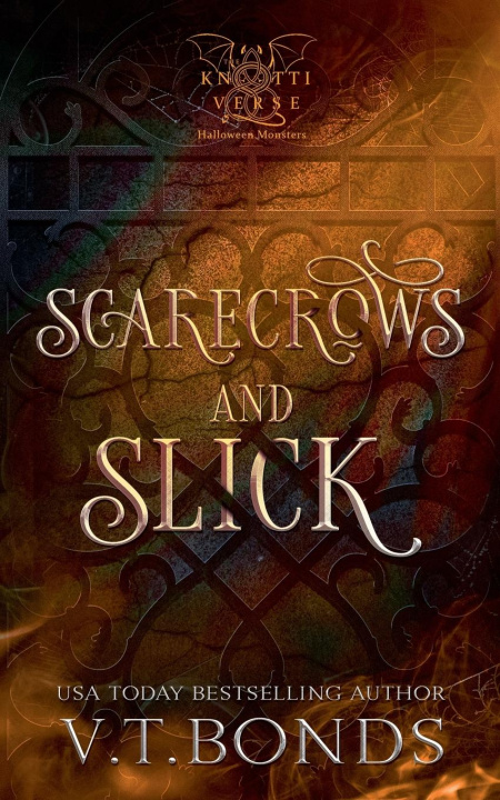 Knjiga Scarecrows and Slick V.T. Bonds