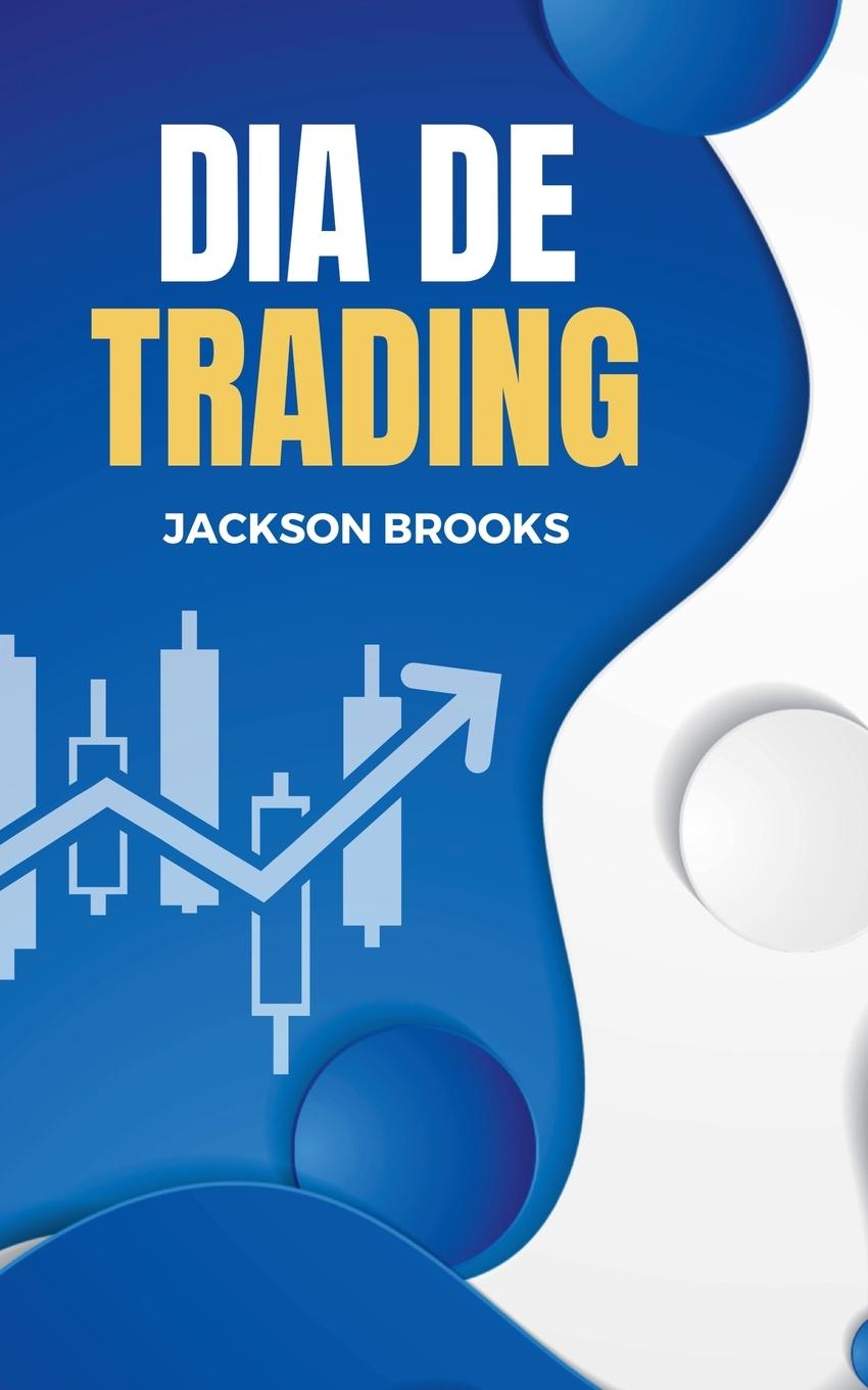 Buch Dia de Trading Jackson Brooks