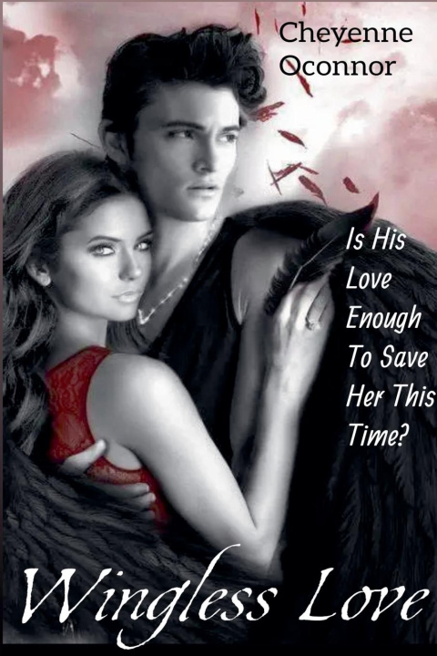 Kniha Wingless Love Cheyenne Oconnor