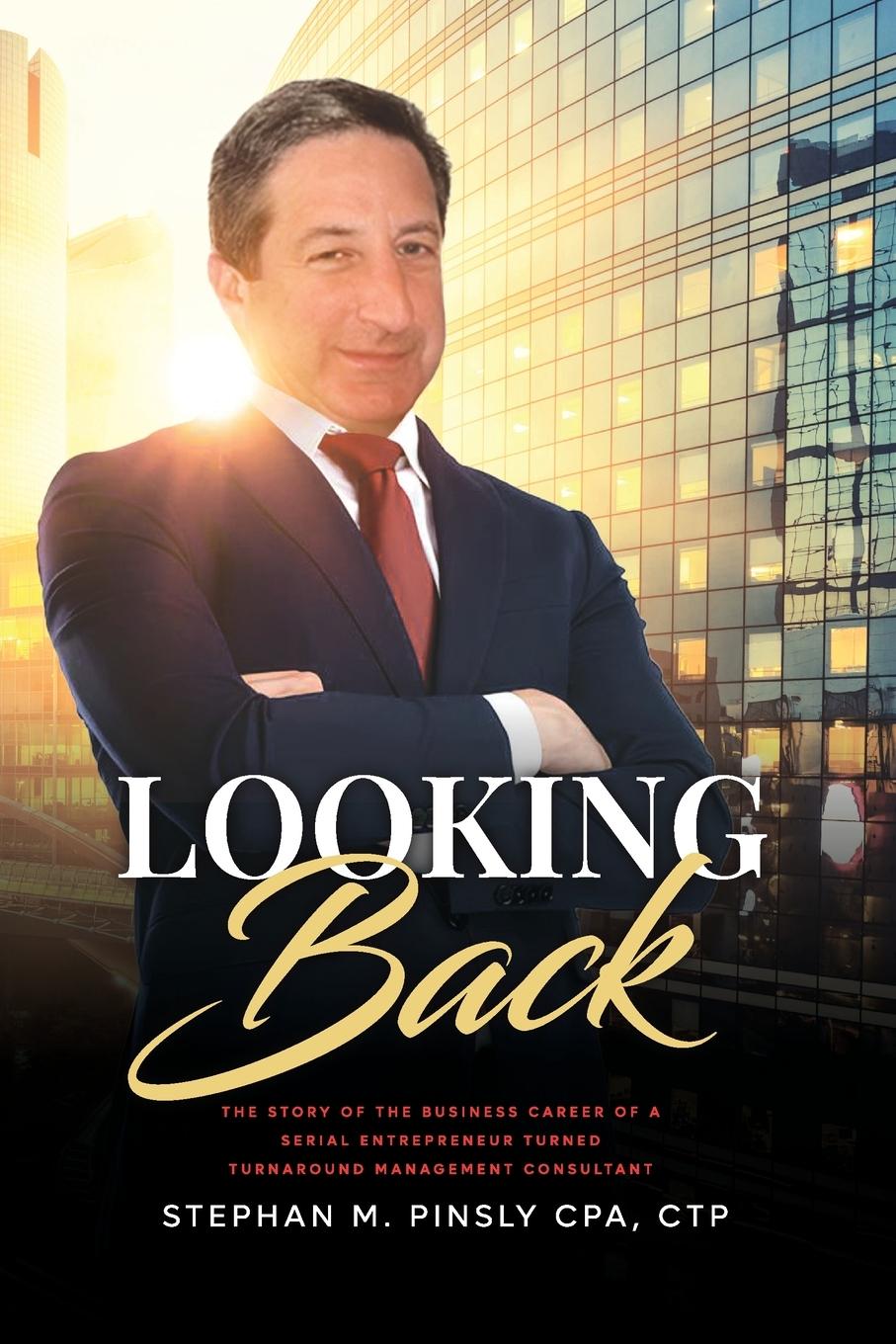 Knjiga Looking Back CTP Stephan M. Pinsly CPA
