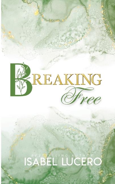 Book Breaking Free Isabel Lucero