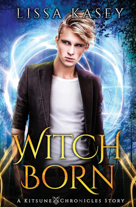 Knjiga WitchBorn Lissa Kasey