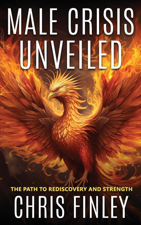 Boek Male Crisis Unveiled Chris Finley