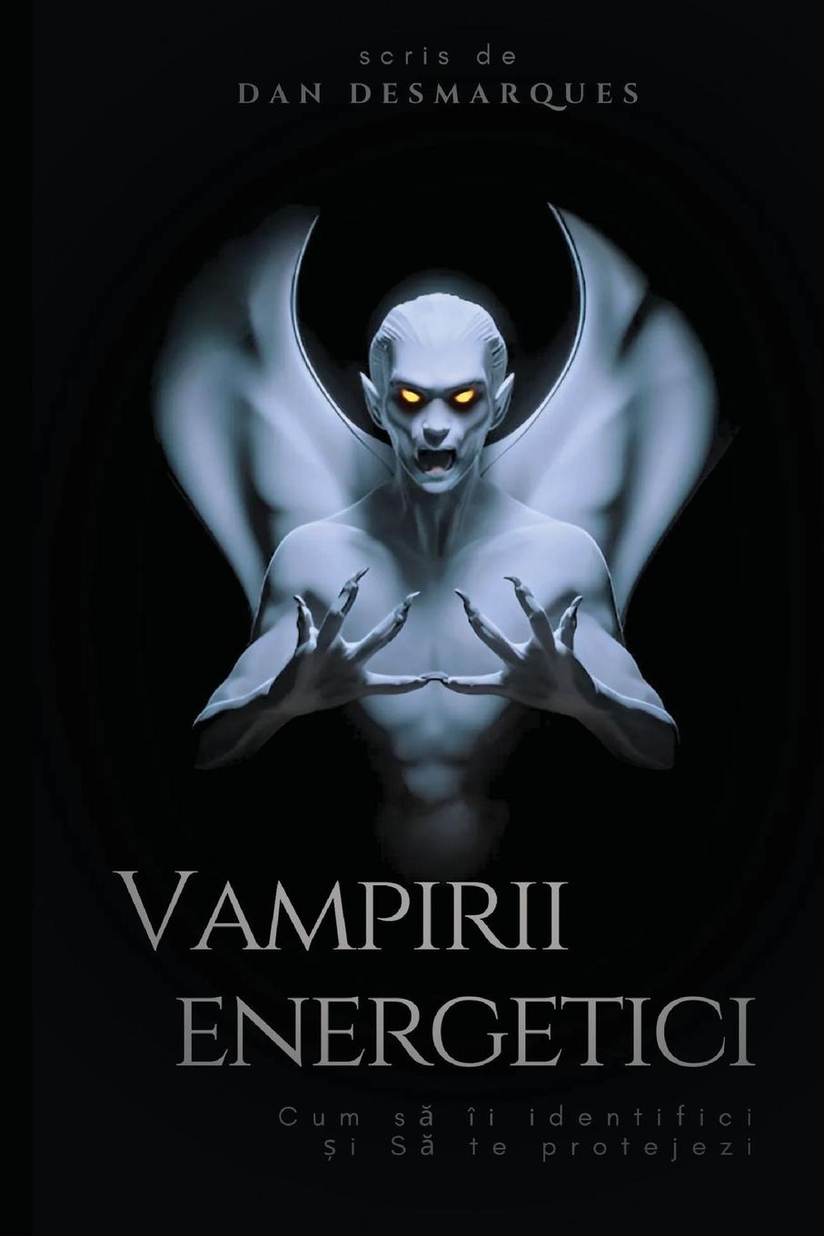 Knjiga Vampirii energetici Dan Desmarques