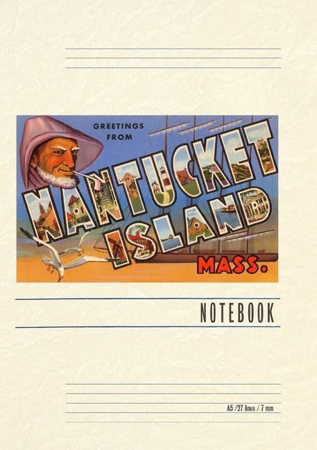 Knjiga Vintage Lined Notebook Greetings from Nantucket Island, Mass. 