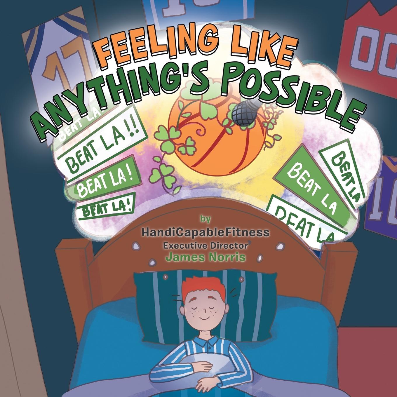 Book Feeling Like Anything's Possible James Norris