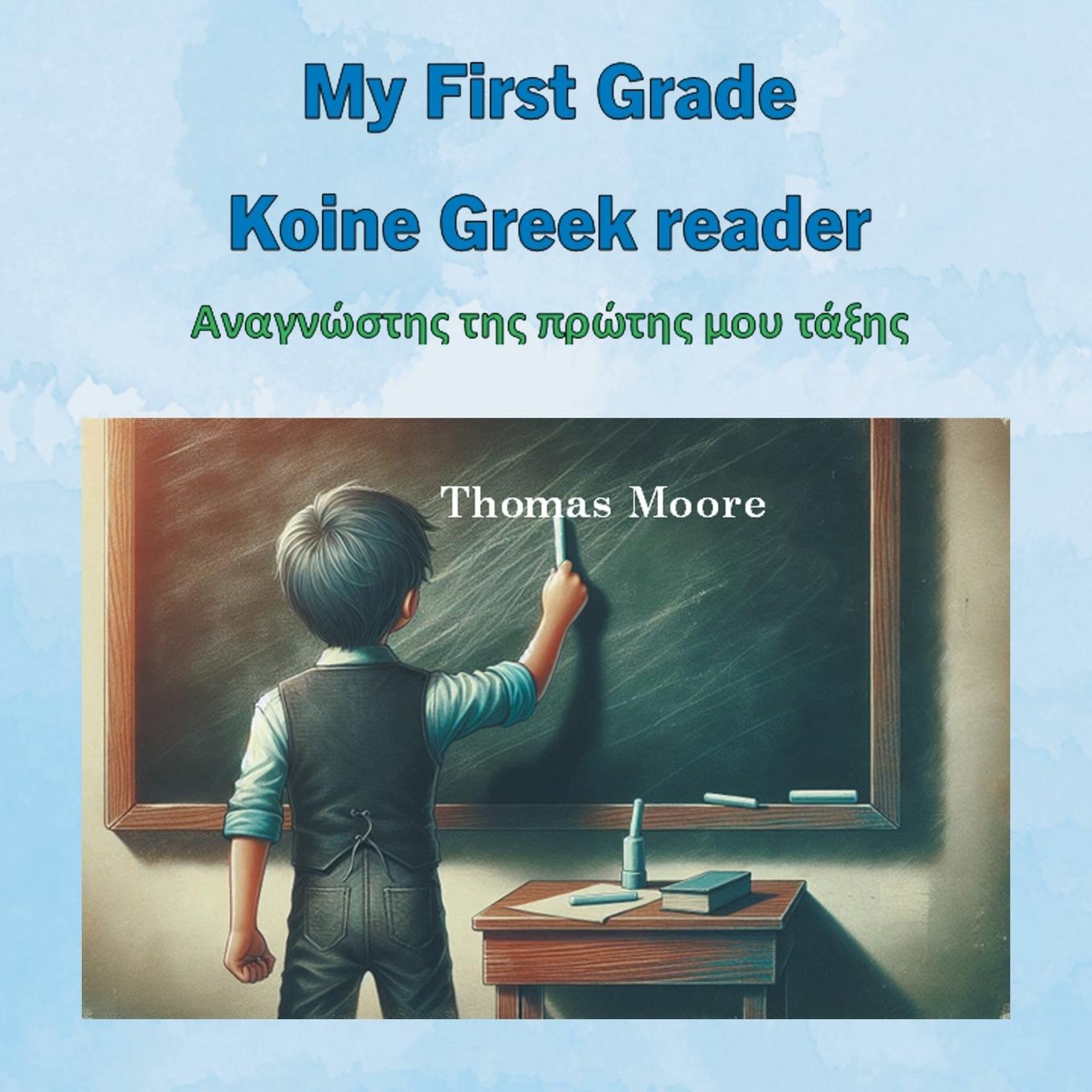 Livro My First Grade Koine Greek reader Thomas Moore