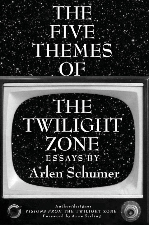 Knjiga The Five Themes of the Twilight Zone Arlen Schumer