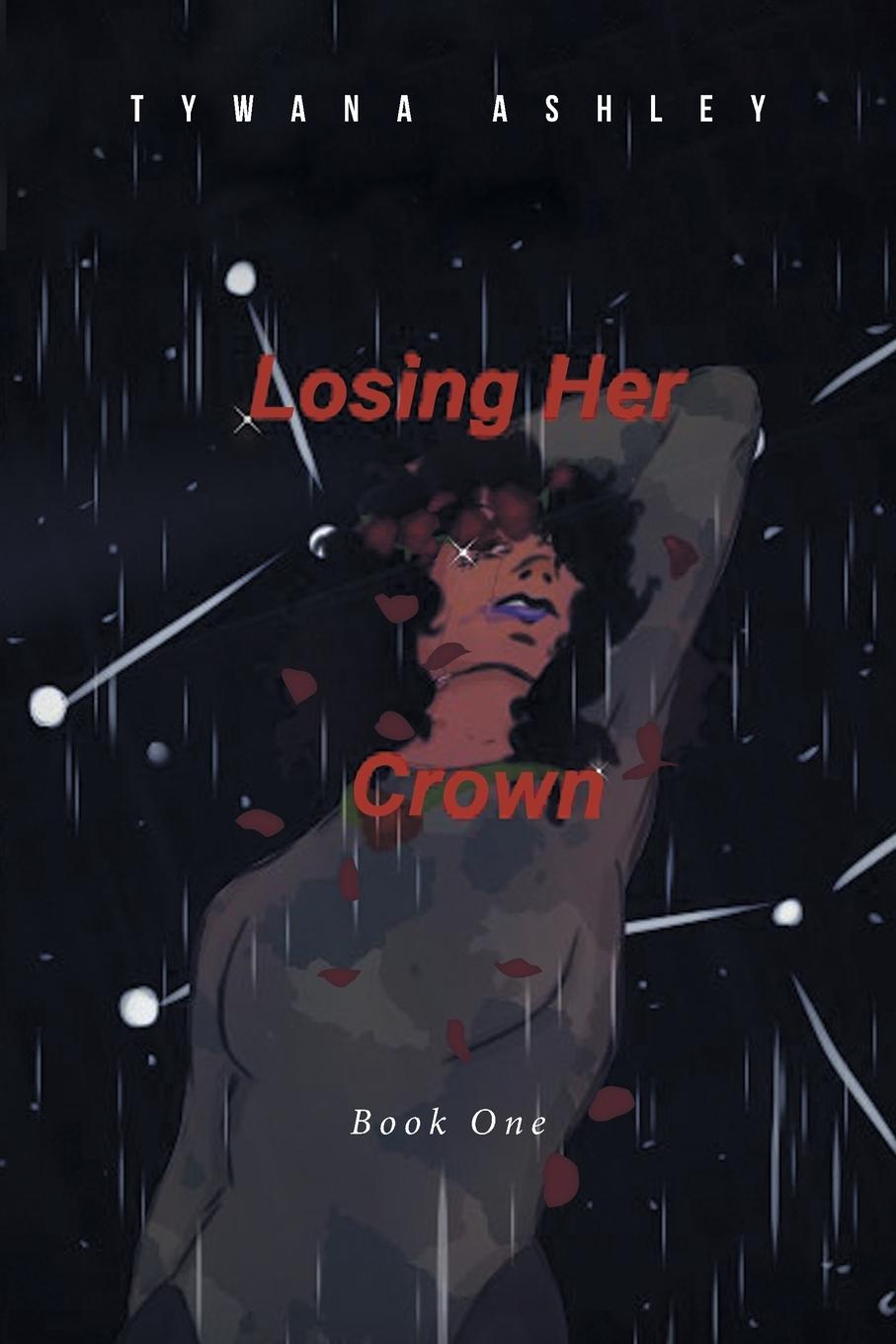 Knjiga Losing Her Crown Tywana Ashley