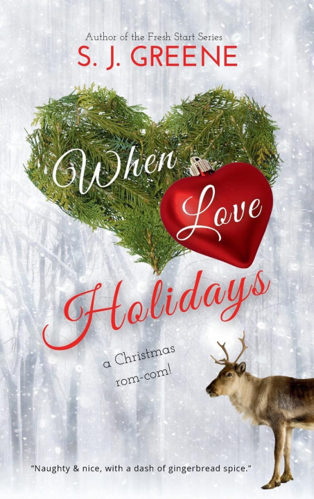 Knjiga When Love Holidays S. J. Greene