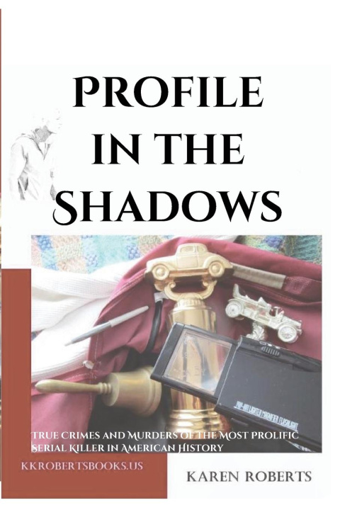 Libro Profile in the Shadows Karen K Roberts