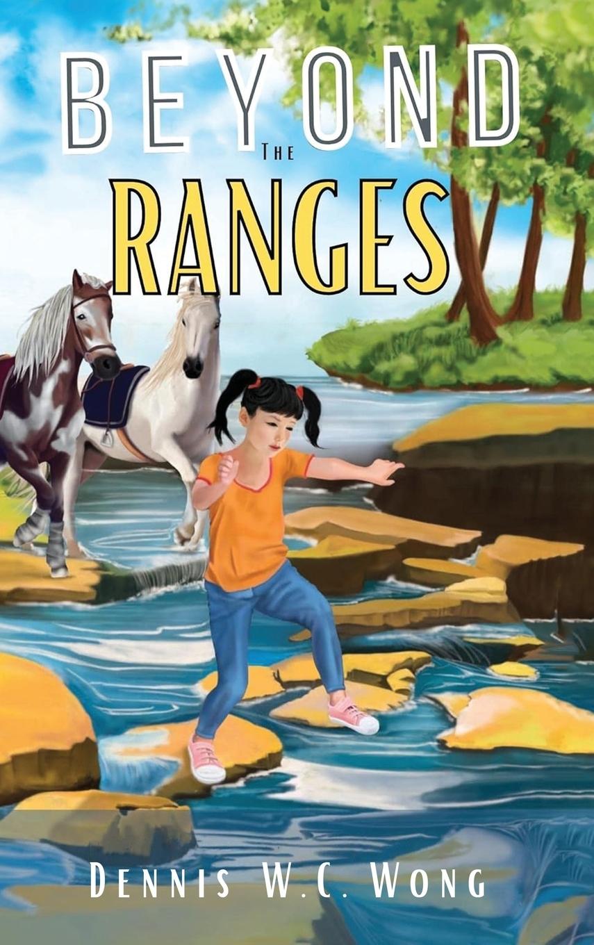 Knjiga Beyond the Ranges Dennis W.C. Wong