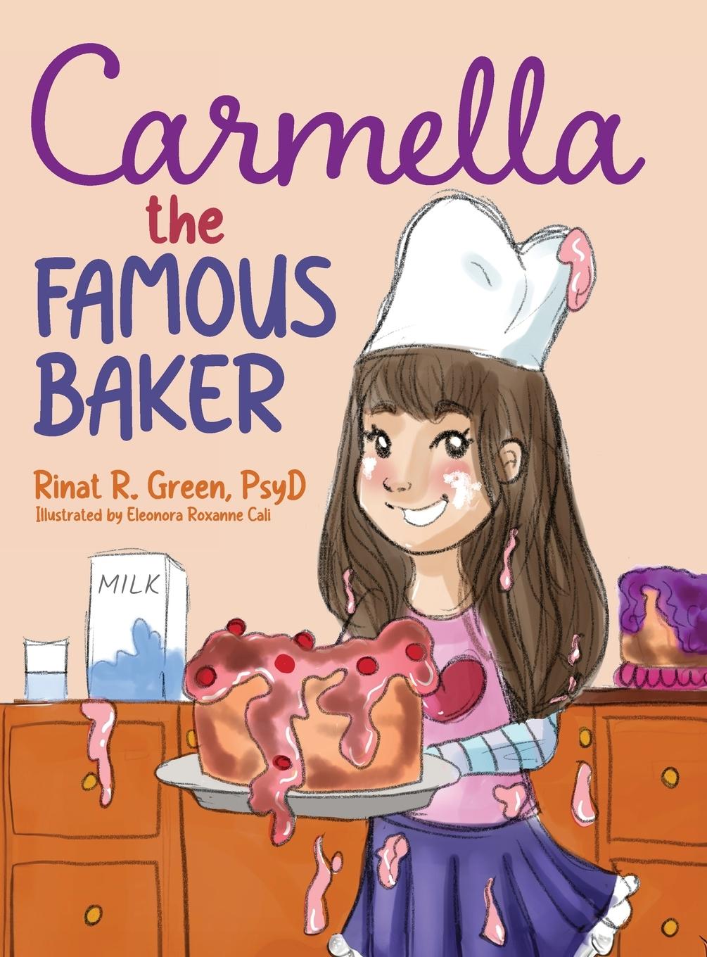 Книга Carmella the Famous Baker Rinat R Green