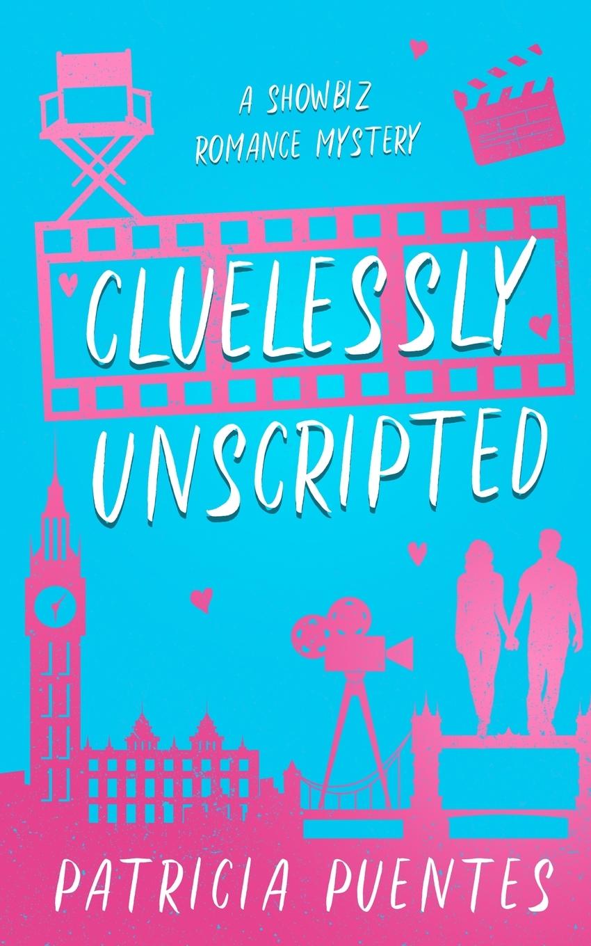 Knjiga Cluelessly Unscripted Patricia Puentes