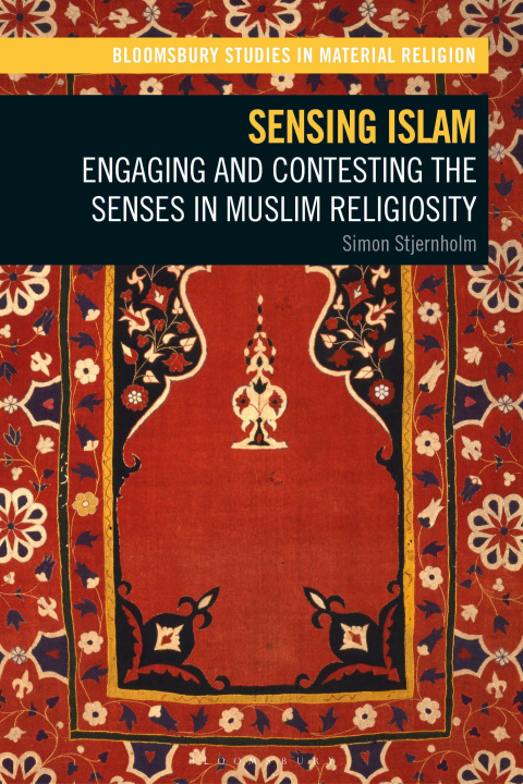 Книга Sensing Islam Simon Stjernholm