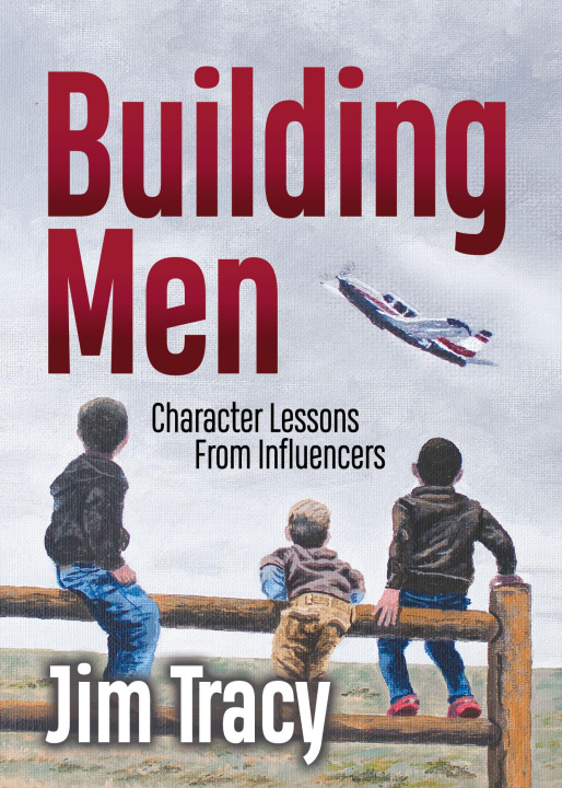 Knjiga Building Men Jim Tracy