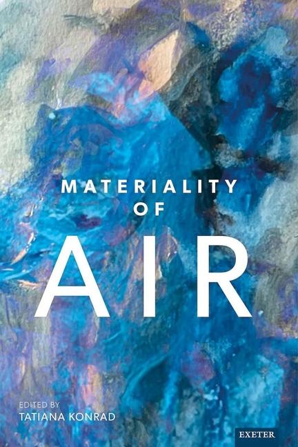 Knjiga Materiality of Air Tatiana Konrad