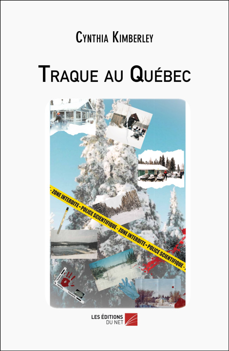 Knjiga Traque au Québec Cynthia Kimberley