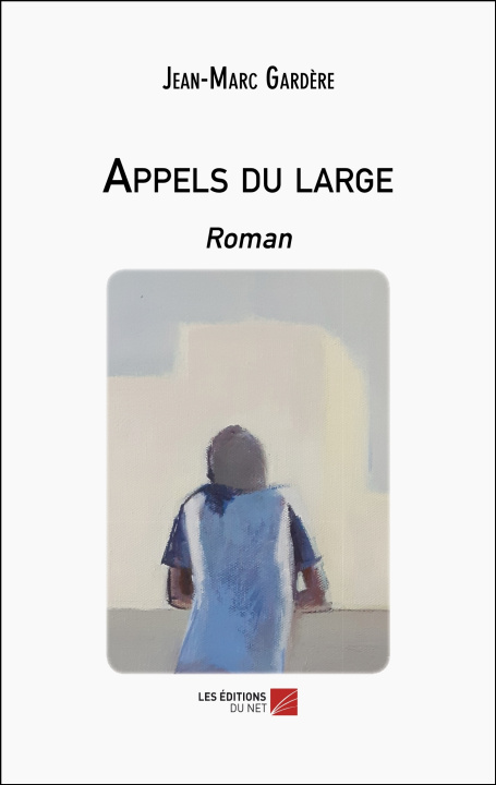 Knjiga Appels du large Jean-Marc Gardère