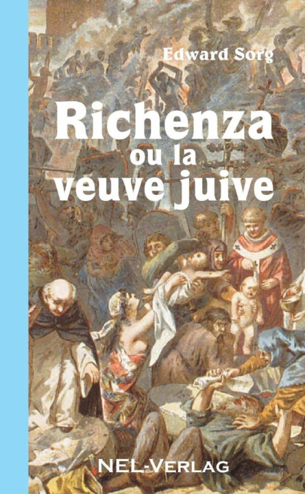 Buch Richenza ou La veuve juive Edward Sorg