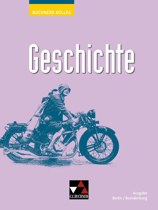 Livro Kolleg Geschichte BE/BB neu - Gesamtband Henrike Albrecht