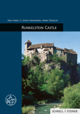 Könyv Runkelstein Castle Anja Grebe