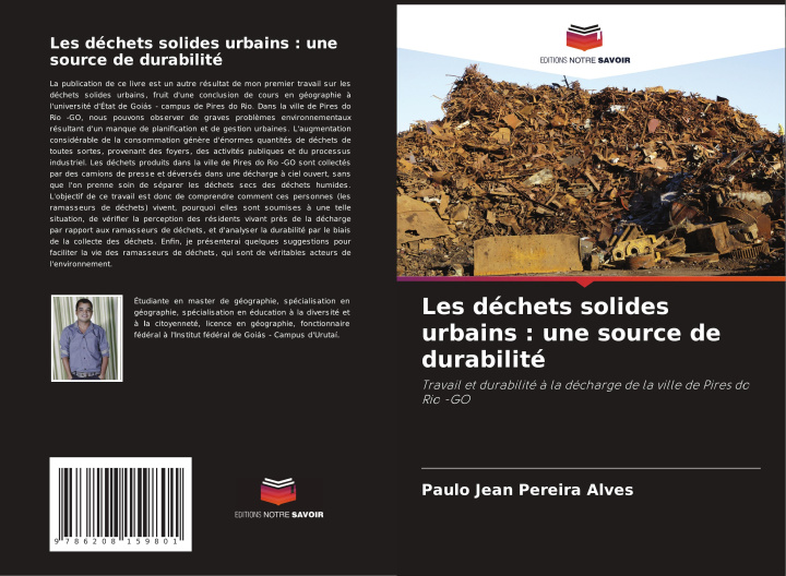 Книга Les déchets solides urbains : une source de durabilité Paulo Jean Pereira Alves
