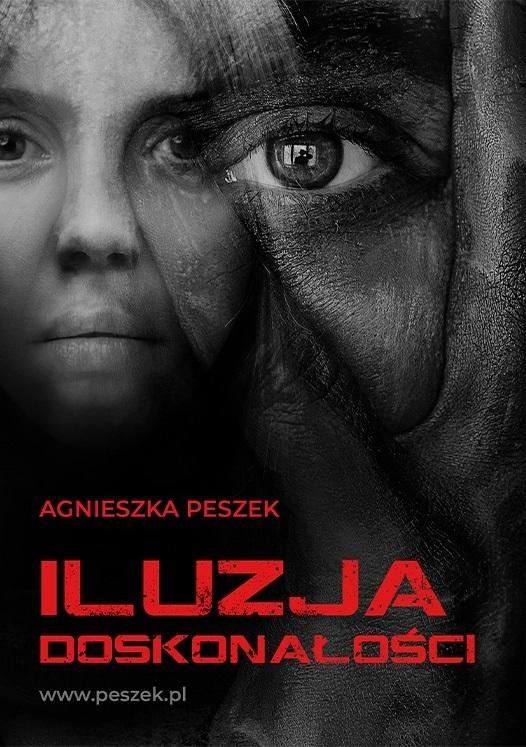 Knjiga Iluzja doskonałości Peszek Agnieszka