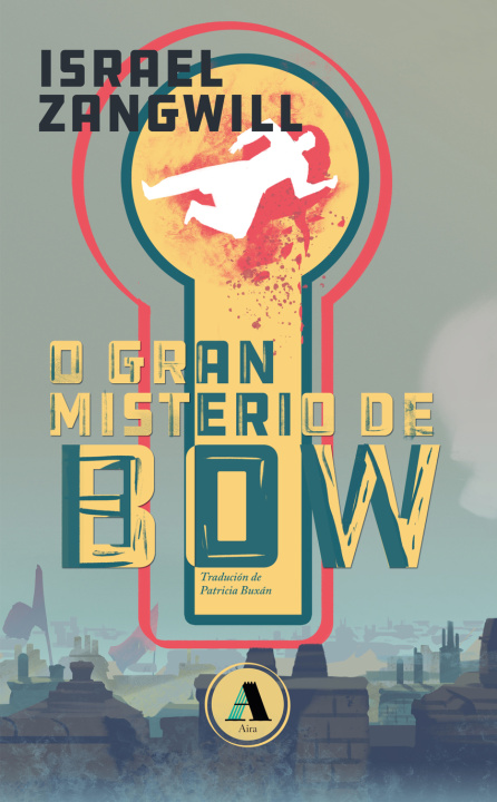 Knjiga O gran misterio de Bow ISRAEL ZANGWILL