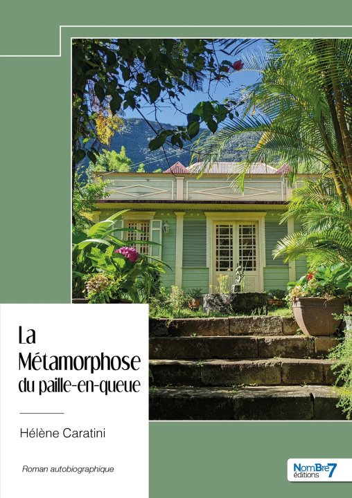 Knjiga La Métamorphose du paille-en-queue Hélène Caratini