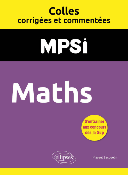 Knjiga Maths. MPSI. Colles corrigées et commentées Bacquelin
