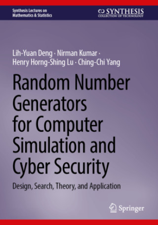 Книга Random Number Generators for Computer Simulation and Cyber Security Lih-Yuan Deng