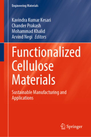 Knjiga Functionalized Cellulose Materials Kavindra Kumar Kesari