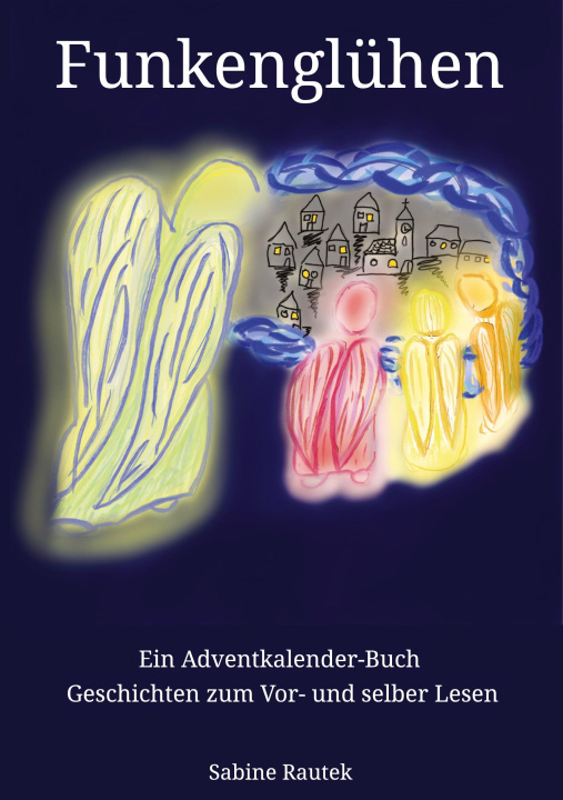 Knjiga Funkenglühen Sabine Rautek