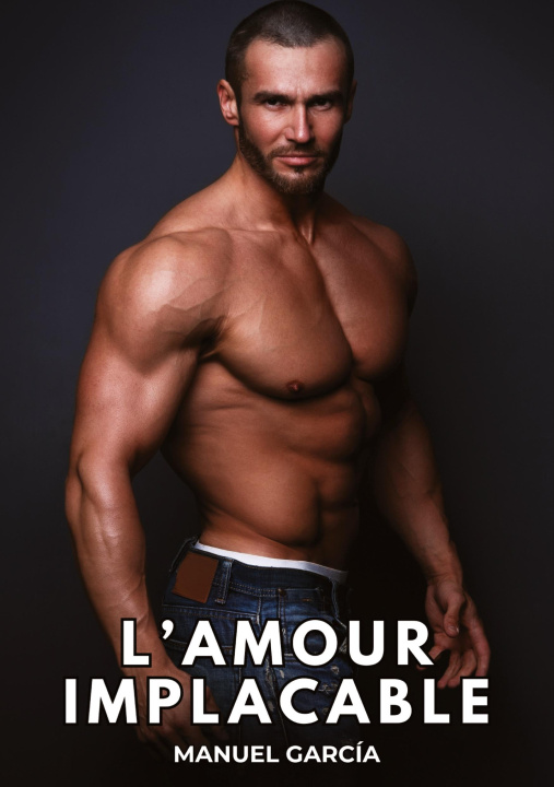 Knjiga L'Amour Implacable Manuel García