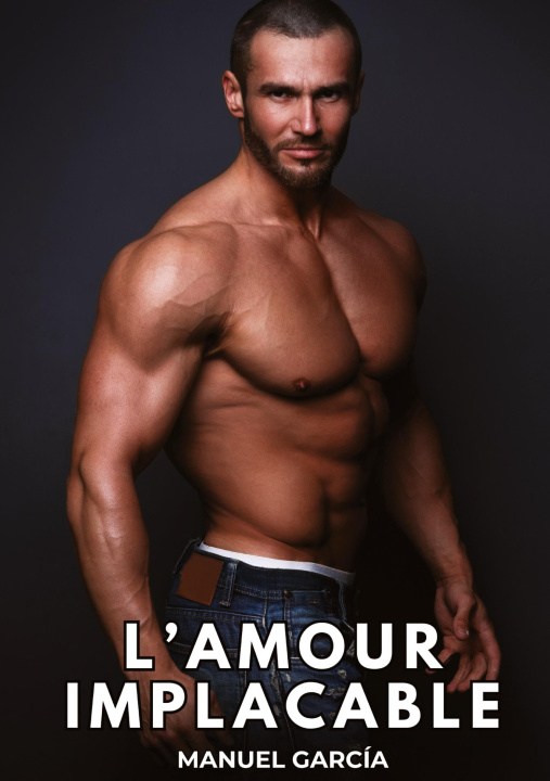 Knjiga L'Amour Implacable Manuel García